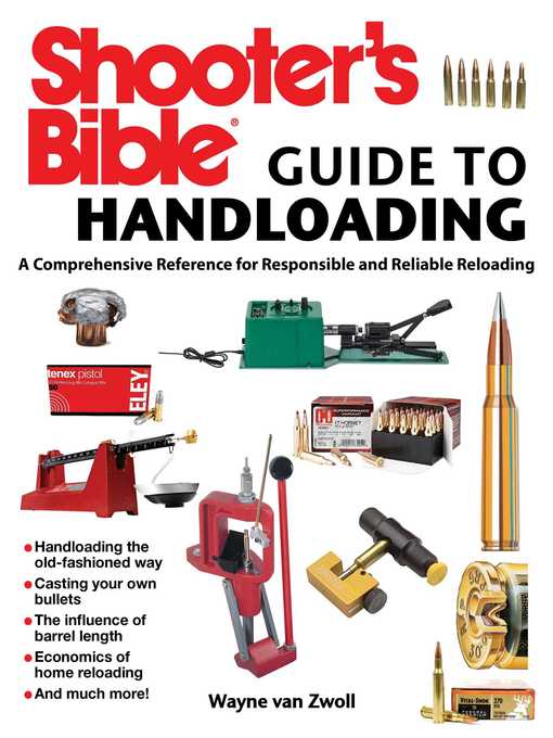 Title details for Shooter's Bible Guide to Handloading by Wayne van Zwoll - Available